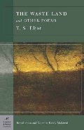 Waste Land and Other Poems (Barnes & Noble Classics Series), The Waste Land and Other Poems (Barnes & Noble Classics Series), The
