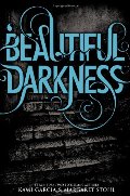 Beautiful Darkness Beautiful Darkness