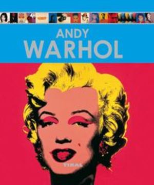 Andy Warhol (Enciclopedia Del Arte) (Spanish Edition) Andy Warhol (Enciclopedia Del Arte) (Spanish Edition)