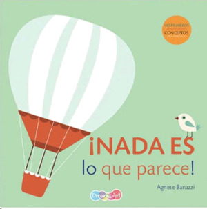 ¡NADA ES LO QUE PARECE! ¡NADA ES LO QUE PARECE!