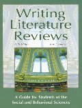 Writing Literature Reviews: A Guide for Students of the Social and Behavioral Sciences Writing Literature Reviews: A Guide for Students of the Social and Behavioral Sciences