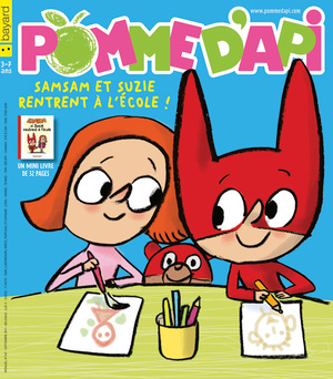Pomme d'api n211 Samsam et Suzie rentrent à l'école ! Pomme d'api n211 Samsam et Suzie rentrent à l'école !