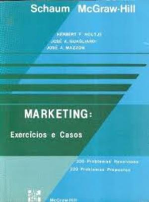 Marketing: Exercícios e Casos Marketing: Exercícios e Casos