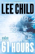 61 Hours (Jack Reacher, Book 14) 61 Hours (Jack Reacher, Book 14)