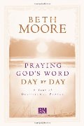 Praying God's Word Day by Day Praying God's Word Day by Day
