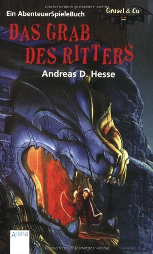 Das Grab des Ritters: Ein AbenteuerSpieleBuch Das Grab des Ritters: Ein AbenteuerSpieleBuch