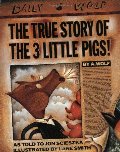 True Story of the Three Little Pigs, The True Story of the Three Little Pigs, The
