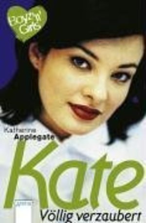 Kate, völlig verzaubert Kate, völlig verzaubert
