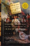 46 Pages: Thomas Paine, Common Sense, and the Turning Point to Independence 46 Pages: Thomas Paine, Common Sense, and the Turning Point to Independence