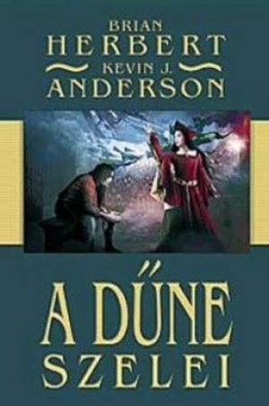 A Dűne hősei 1: A Dűne szelei A Dűne hősei 1: A Dűne szelei