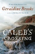 Caleb's Crossing: A Novel Caleb's Crossing: A Novel