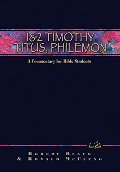 1 & 2 Timothy, Titus, Philemon: A Commentary for Bible Students (Wesleyan Bible Commentary) 1 & 2 Timothy, Titus, Philemon: A Commentary for Bible Students (Wesleyan Bible Commentary)