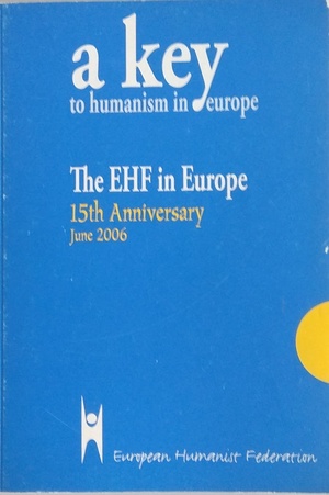 A key to humanism in Europe — Clés pour l'humanisme européen A key to humanism in Europe — Clés pour l'humanisme européen
