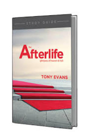 Afterlife, Glimpses Of Heaven And Hell (Study Guide), The Afterlife, Glimpses Of Heaven And Hell (Study Guide), The