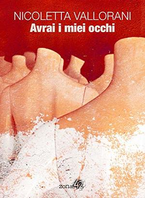 Avrai i miei occhi Avrai i miei occhi