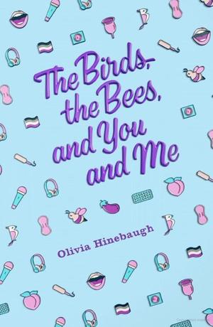 Birds, the Bees, and You and Me, The Birds, the Bees, and You and Me, The