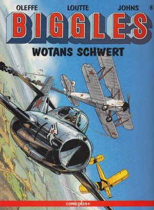 Biggles. Comic: Biggles, Bd.8, Wotans Schwert Biggles. Comic: Biggles, Bd.8, Wotans Schwert