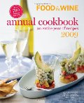 Food & Wine 2009 Annual Cookbook (Food & Wine Annual Cookbook) Food & Wine 2009 Annual Cookbook (Food & Wine Annual Cookbook)