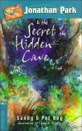 Jonathan Park & the Secret of the Hidden Cave Jonathan Park & the Secret of the Hidden Cave