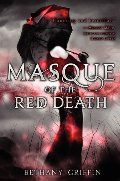 Masque of the Red Death Masque of the Red Death