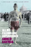 All My Friends Are Superheroes All My Friends Are Superheroes