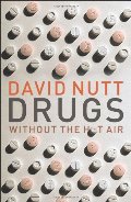 Drugs Without the Hot Air Drugs Without the Hot Air