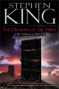Drawing of the Three (The Dark Tower, Book 2), The Drawing of the Three (The Dark Tower, Book 2), The