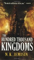 Hundred Thousand Kingdoms (The Inheritance Trilogy), The Hundred Thousand Kingdoms (The Inheritance Trilogy), The