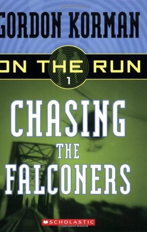 Chasing the Falconers (On the Run, Book 1) Chasing the Falconers (On the Run, Book 1)