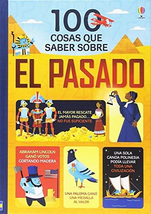 100 cosas que saber sobre la historia 100 cosas que saber sobre la historia