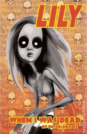 Lily: When I Was Dead TPB #1 Lily: When I Was Dead TPB #1