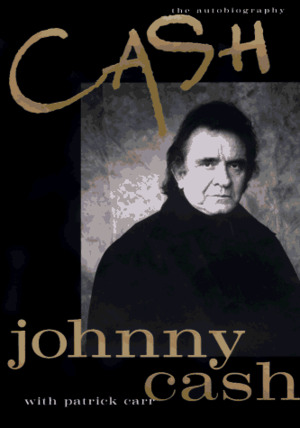 Cash: The Autobiography Cash: The Autobiography