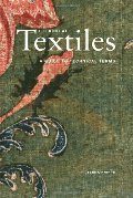 Looking at Textiles: A Guide to Technical Terms Looking at Textiles: A Guide to Technical Terms