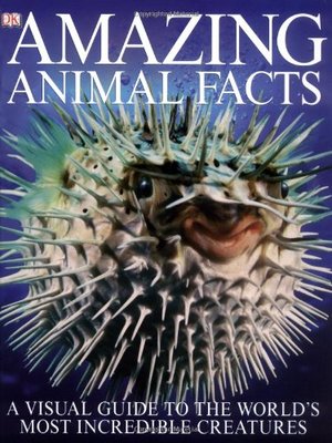Amazing Animal Facts Amazing Animal Facts
