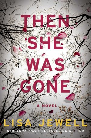 Then She Was Gone Then She Was Gone
