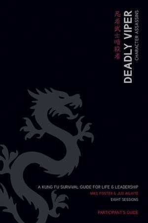 Deadly Viper Character Assassins Participant's Guide Deadly Viper Character Assassins Participant's Guide