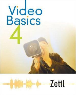 Video Basics (with InfoTrac) Video Basics (with InfoTrac)