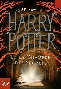 Harry Potter, II : Harry Potter et la Chambre des Secrets Harry Potter, II : Harry Potter et la Chambre des Secrets