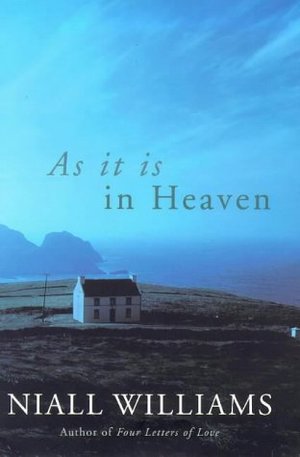 As It Is in Heaven As It Is in Heaven