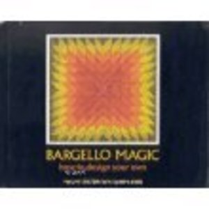 Bargello Magic: How to Design Your Own, Bargello Magic: How to Design Your Own,