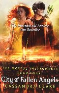 City of Fallen Angels (Mortal Instruments) City of Fallen Angels (Mortal Instruments)