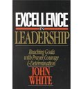 Excellence in Leadership: The Pattern of Nehemiah Excellence in Leadership: The Pattern of Nehemiah