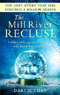 Mill River Recluse, The Mill River Recluse, The