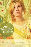 My Beautiful Disaster (The Pathway Collection #2) My Beautiful Disaster (The Pathway Collection #2)