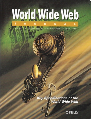 Key Specifications of the World Wide Web Key Specifications of the World Wide Web