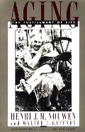 Aging: The Fulfillment of Life Aging: The Fulfillment of Life