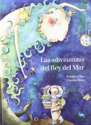 Adivinanzas del rey del mar (+CD) Adivinanzas del rey del mar (+CD)