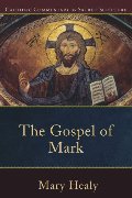 Gospel of Mark, The (Catholic Commentary on Sacred Scripture) Gospel of Mark, The (Catholic Commentary on Sacred Scripture)