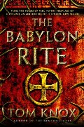 Babylon Rite: A Novel, The Babylon Rite: A Novel, The