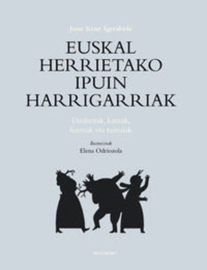 Euskal herrietako ipuin harrigarriak: Deabru, katu, hartz eta tresna magikoak (Basque Edition) Euskal herrietako ipuin harrigarriak: Deabru, katu, hartz eta tresna magikoak (Basque Edition)
